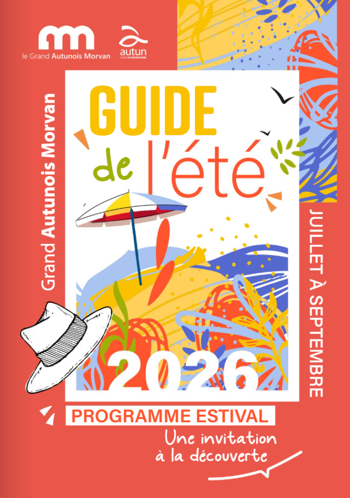 Guide de l'été 2026 du Grand Autunois-Morvan