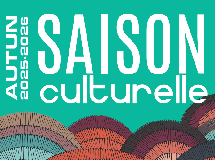 La saison culturelle 2025-2026 est ouverte !