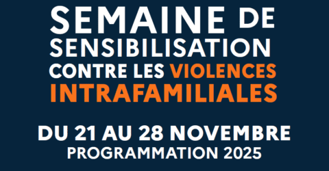 Semaine de sensibilisation contre les violences intrafamiliales