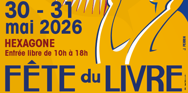 30 et 31 mai 2026 à l'Hexagone, Fête du Livre
