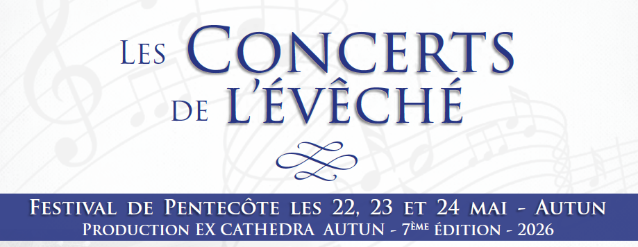 Les Concerts de l'Évêché - Festival de Pentecôte les 22, 23 et 24 mai