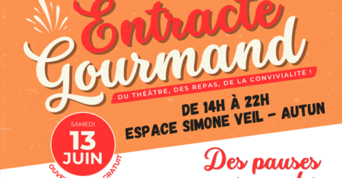 Entracte Gourmand, 13 juin à l'Espace Simone Veil